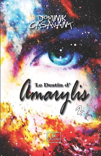 Le destin d'Amarylis, tome 2
