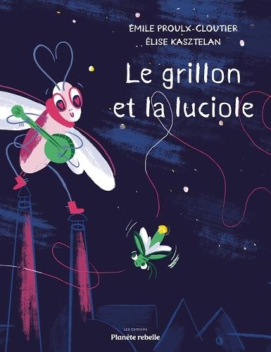 Le Grillon Et La Luciole
