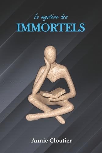 Le mystère des Immortels