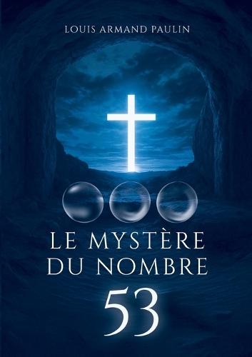 Le Mystère du nombre 53