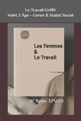 Les Femmes & Le Travail