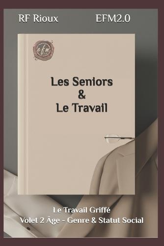 Les Seniors & Le Travail