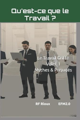 Qu'est-ce que le Travail ?