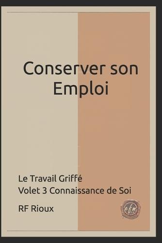 Conserver son Emploi