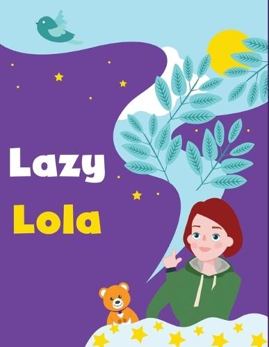 Lazy Lola