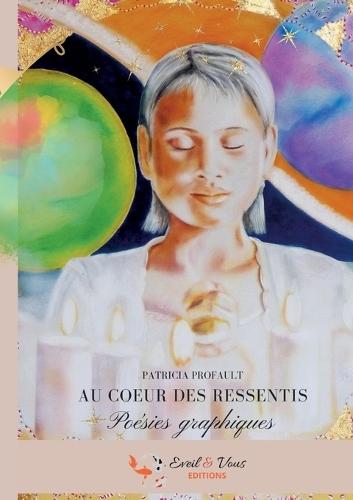 Au coeur des ressentis