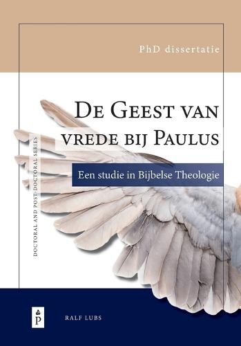 De Geest van vrede bij Paulus: Een studie in Bijbelse theologie