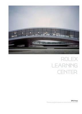 The Rolex Learning Center