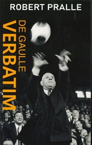 De Gaulle Verbatim