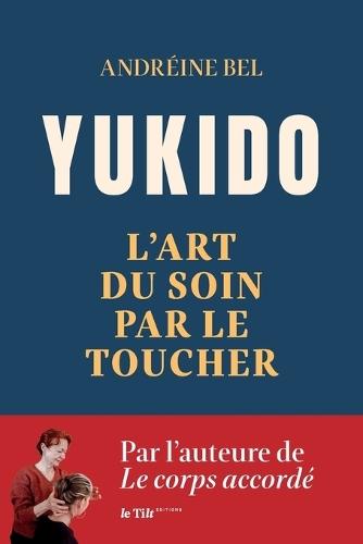 Yukido, l'art du soin par le toucher