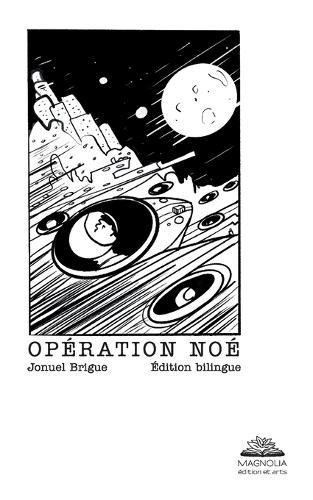 Opération Noé: Édition bilingue