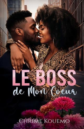 Le Boss de Mon Coeur