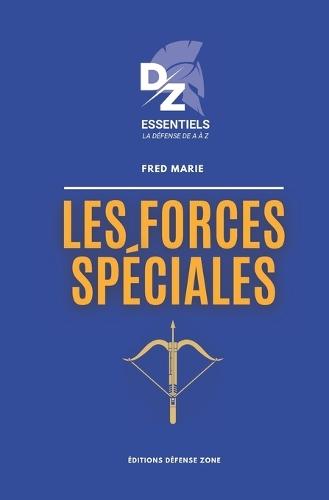 Les Forces spéciales: Collection Défense Zone Essentiels