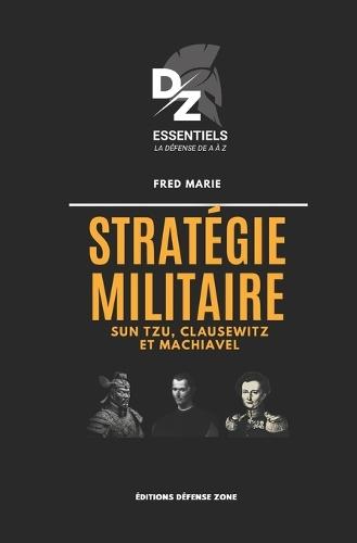 Stratégie militaire: Collection Défense Zone Essentiels