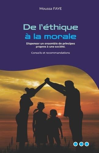 De l'éthique à la morale