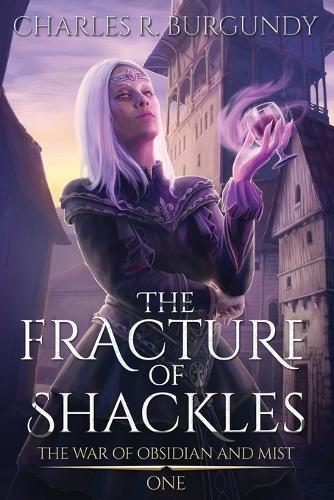 The Fracture of Shackles