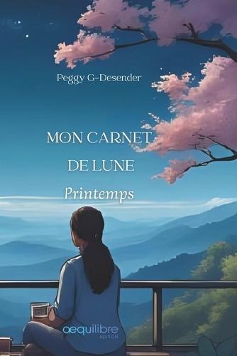 Mon Carnet de Lune Printemps