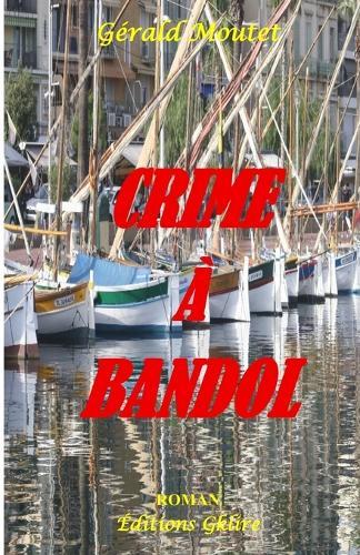 Crime À Bandol