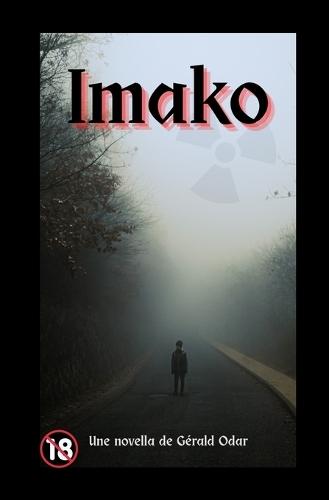 Imako: novella post-apocalyptique pour lecteurs avertis