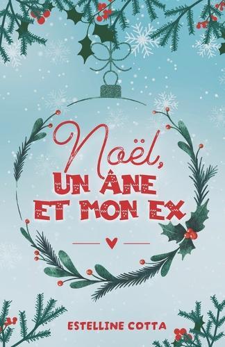 Noël, un âne et mon ex