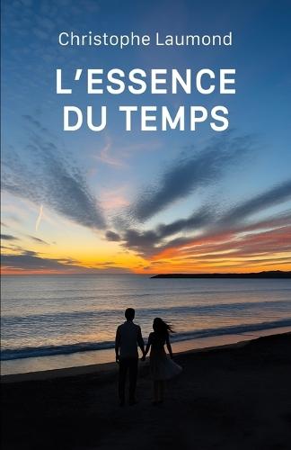 L'Essence Du Temps
