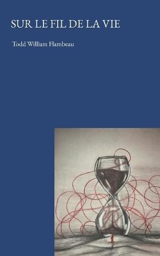 Sur le fil de la vie