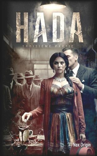 Hada: Troisième partie