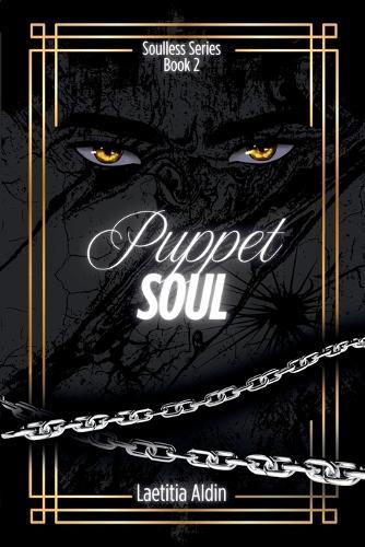 Puppet Soul: A Reverse Harem to Why Choose, Demons x Angels Paranormal Romance