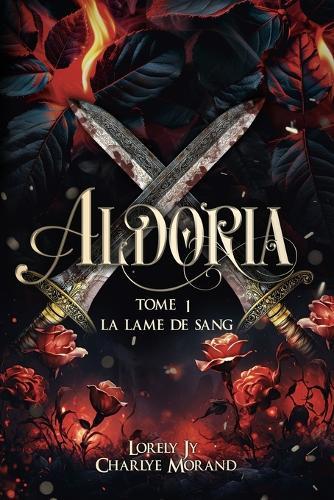 Aldoria: la lame de sang: romantasy