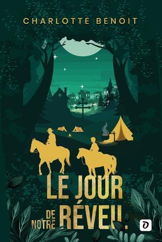 Le jour de notre réveil