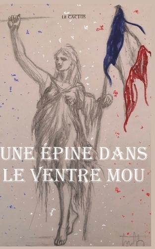 Une épine dans le ventre mou