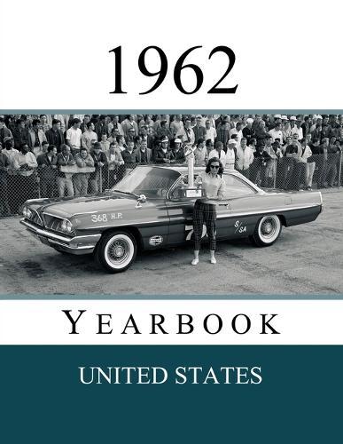1962 US Yearbook: Original book full of facts and figures from 1962 - Unique birthday gift / present idea.