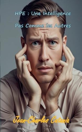 Hpe: Une Intelligence Pas Comme les Autres