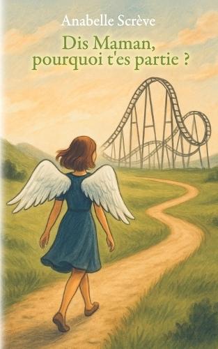 Dis Maman, pourquoi t'es partie?
