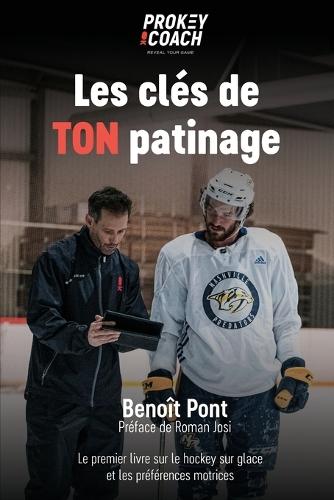 Les clés de TON patinage