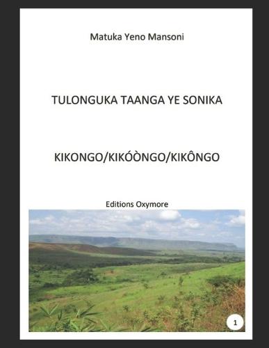 Tu longuka Taanga ye Sonika Kikongo: Kikongo Kieto
