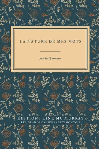 La nature de mes mots