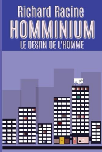 Homminium Le Destin de l'Homme