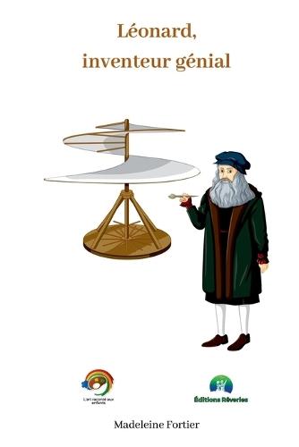 Léonard, inventeur génial