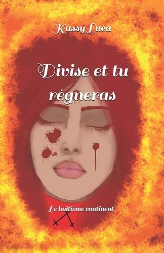 Divise et tu régneras