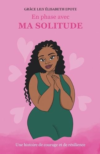 En phase avec ma solitude