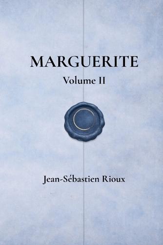 Marguerite: Volume II