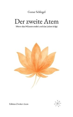 Der zweite Atem: Wenn das Müssen endet und das Leben trägt