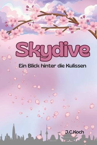 Skydive: Ein Blick hinter die Kulissen
