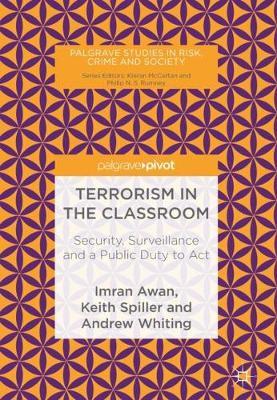 Terrorism in the Classroom: Security, Surveillance and a Public Duty to Act