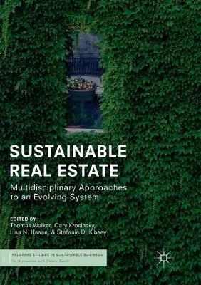 Sustainable Real Estate: Multidisciplinary Approaches to an Evolving System