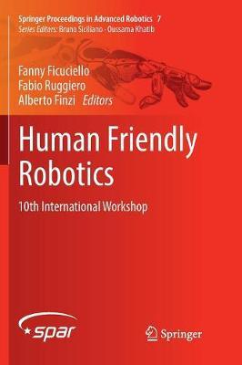 Human Friendly Robotics: 10th International Workshop