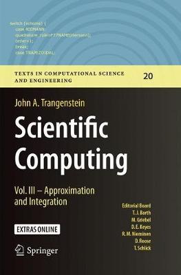 Scientific Computing: Vol. III - Approximation and Integration