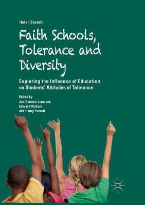 Faith Schools, Tolerance and Diversity: Exploring the Influence of Education on Students' Attitudes of Tolerance