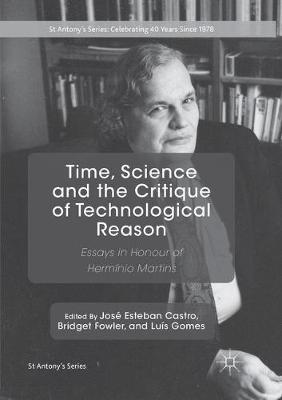 Time, Science and the Critique of Technological Reason: Essays in Honour of Hermínio Martins